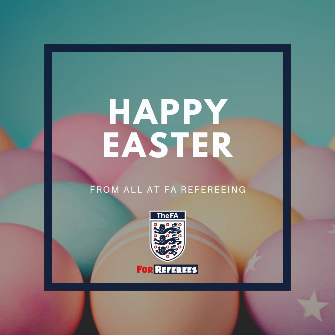FARefereeing's tweet photo. We would like to wish all celebrating a Happy Easter! https://t.co/hOqVu7nK3n