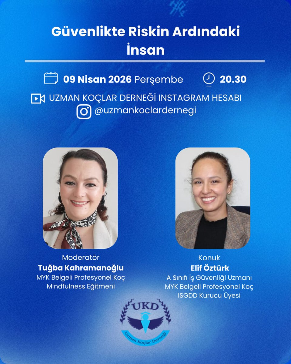 "Güvenlikte Riskin Ardındaki İnsan" konulu instagram canlı yayınına davetlisiniz.

Moderatör: Tuğba Kahramanoğlu
Konuk: Elif Öztürk

🗓️ 9 Nisan 2026 Perşembe
🕤 20.30
Uzman Koçlar Derneği İnstagram Hesabı

IG: uzmankoclardernegi 
instagram.com/uzmankoclarder…