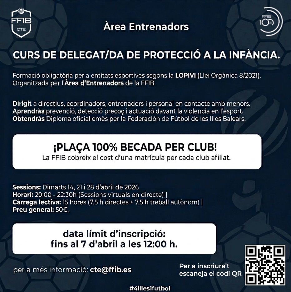 FFIB_oficial's tweet photo. 🔛 L’àrea d’entrenadors de la FFIB posa en marxa el Curs de Delegat/da de Protecció a la Infància.

💻 14, 21 i 28 d’abril | online
🔗 Inscripcions fins 7 d’abril a les 12:00h.
🤝 1 plaça gratuïta per club

#4illes1futbol https://t.co/1C2CUGGotF