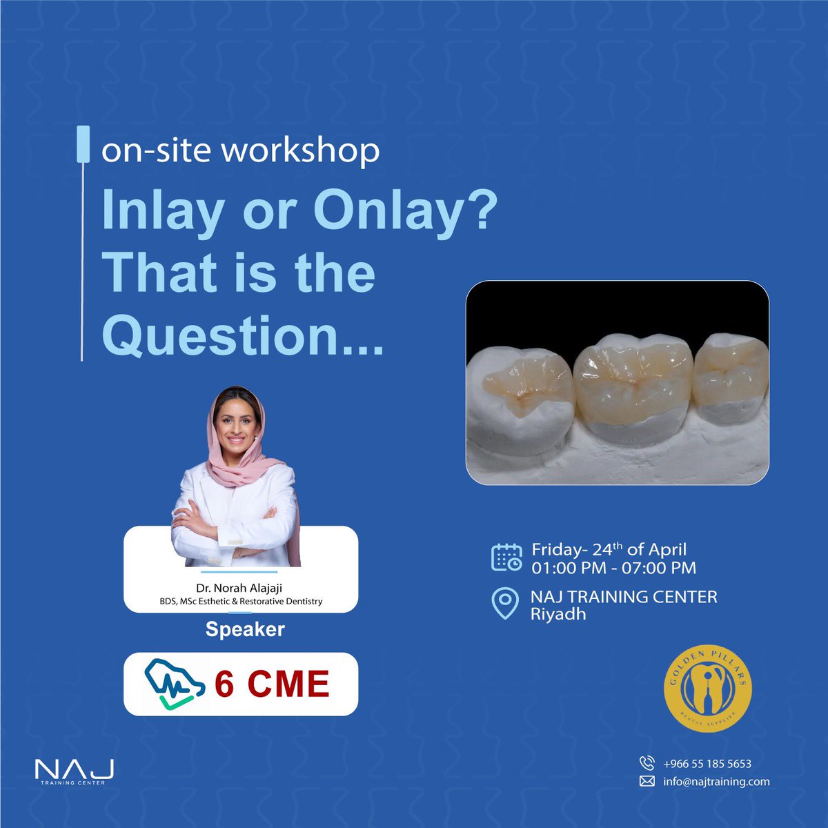 najtraining's tweet photo. " Inlay or Onlay? That is the Question... "

Speaker:
Dr.Norah Alajaji @alajaji_norah

🗓️ Friday, April 24th 2026

⏱️ 01:00 PM - 07:00 PM

🔹 6 CME Accredited 🔹

📍NAJ Training Center, Riyadh, KSA

🌐 https://t.co/WwyqtHeJfy

#NAJ https://t.co/lTBVG7Stu8