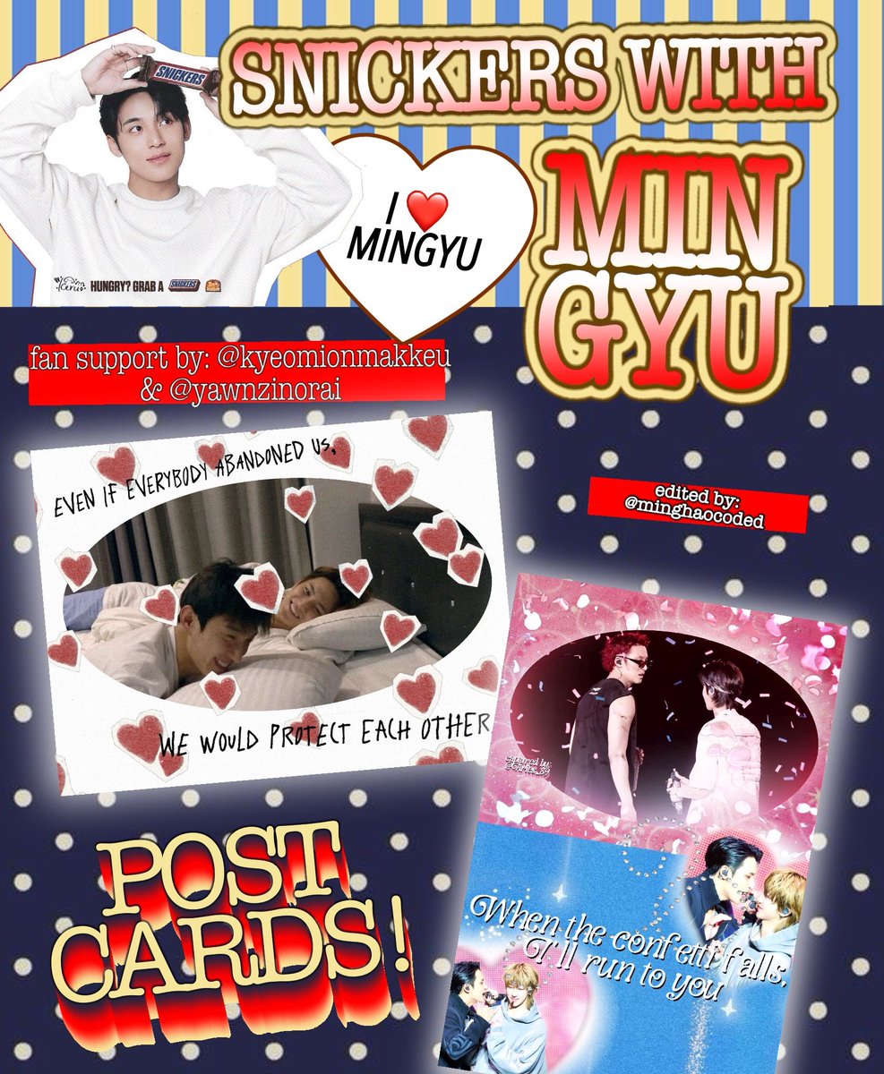 ⋆˚✿˖° #SNICKERSwithMINGYU ☆
 📅 april 11, 2026 
📍tba 

─── ⋆⋅☆⋅⋆ ──
mingyu button pins 
97z seokgyu gyuhao postcards

🫧 mbf <a href="/kyeomionmakkeu/">ً</a> &amp; <a href="/yawnzinorai/">rairai</a> 
🫧 like &amp; rt to spread! 
🫧 strictly 1:1

see you (❀❛ ֊ ❛„)♡