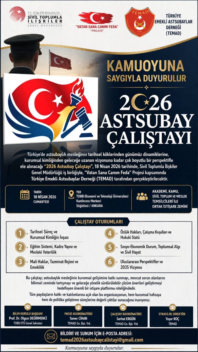 Türkiye Emekli Astsubaylar Derneği tarafından 18 Nisan 2026’da düzenlenecek TEMAD’2026 Astsubay Çalıştayının Oturum Başlıkları.

Görüş, öneri, bildiri ve sunum katkılarınızı bekliyoruz.
 temad2026astsubaycalistayi@gmail.com
Birlikte düşünelim, birlikte güçlenelim.