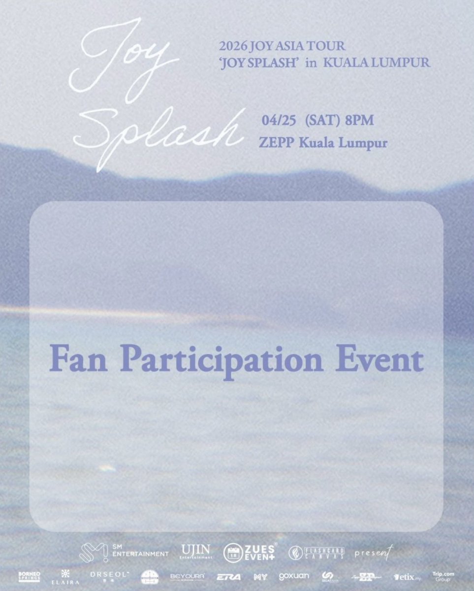 UniUjinent's tweet image. As part of the 2026 JOY Asia Tour ‘JOY SPLASH’

Submissions without your name (nickname) and ticket number will not be considered.
Deadline: 10 April 2026, 11:59 PM (local time)

Participation Link
docs.google.com/forms/d/e/1FAI…

#JOY #RedVelvet #SMTOWN #2026_JOY_SPLASH_TOUR