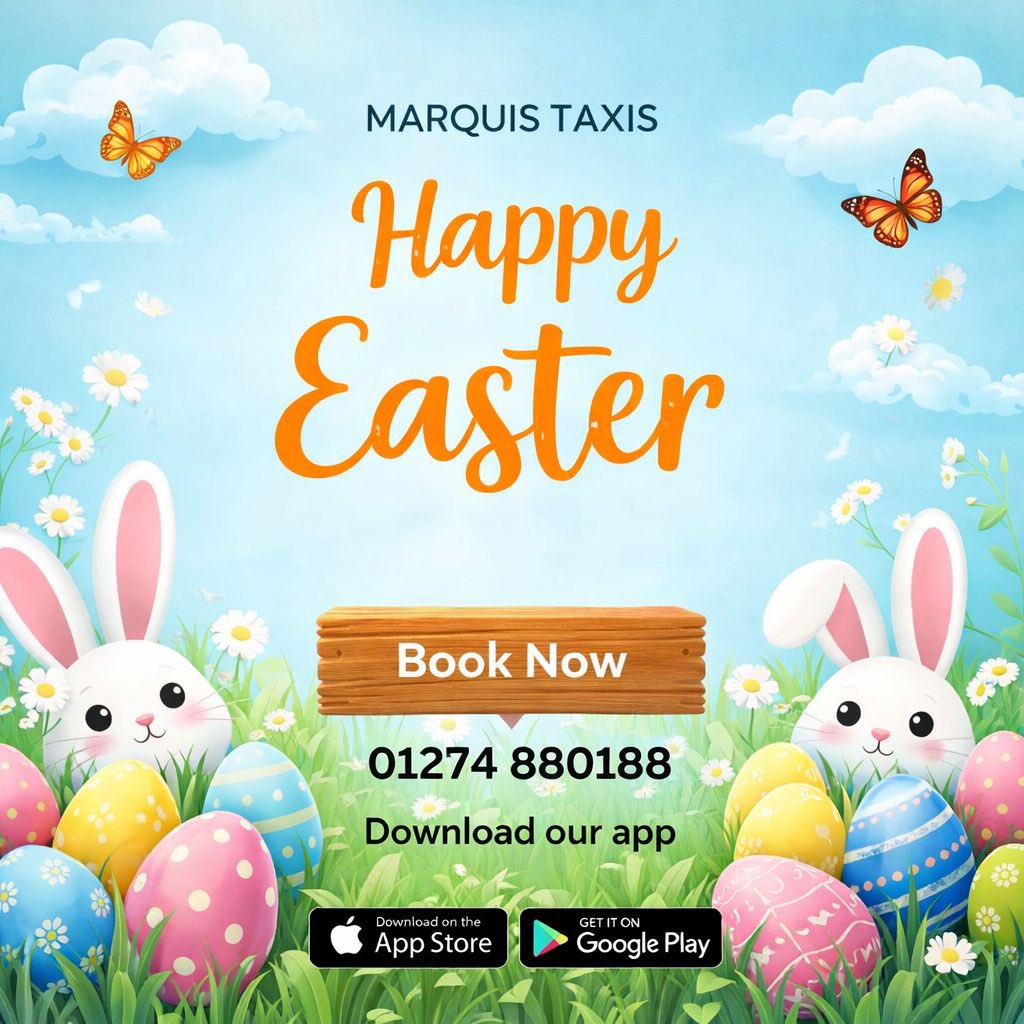 marquistaxis's tweet photo. Happy Easter from Marquis Taxis 🌸🐣

Wishing all our customers a fantastic Easter filled with happiness and family time.

📞 Call us: 01274 880188
📲 Book via our app: https://t.co/65D4wBu1DS

#HappyEaster #MarquisTaxis #FamilyTime #EasterVibes #TaxiService https://t.co/phFWoqKLVS