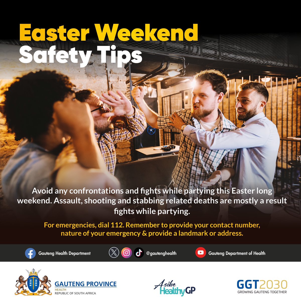 GautengHealth's tweet photo. Let’s avoid confrontations and fights while partying this Easter weekend. Remember, anytime you are in a fight, you risk serious injury and even death. #AsibeHealthyGP #EasterSafety https://t.co/vNKmkuKeOH