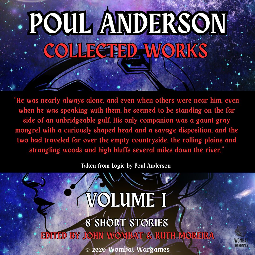 wombatwargames's tweet photo. Written by Poul Anderson, Logic was first published via Astounding Science Fiction, July 1947. This short story is included within Poul Anderson Collected Works: Volume I.

Available via Amazon.

Amazon. co. uk: https://t.co/itwQmqyNSn

Amazon. com: https://t.co/vAkQFS65NR https://t.co/29oIGpLqaK