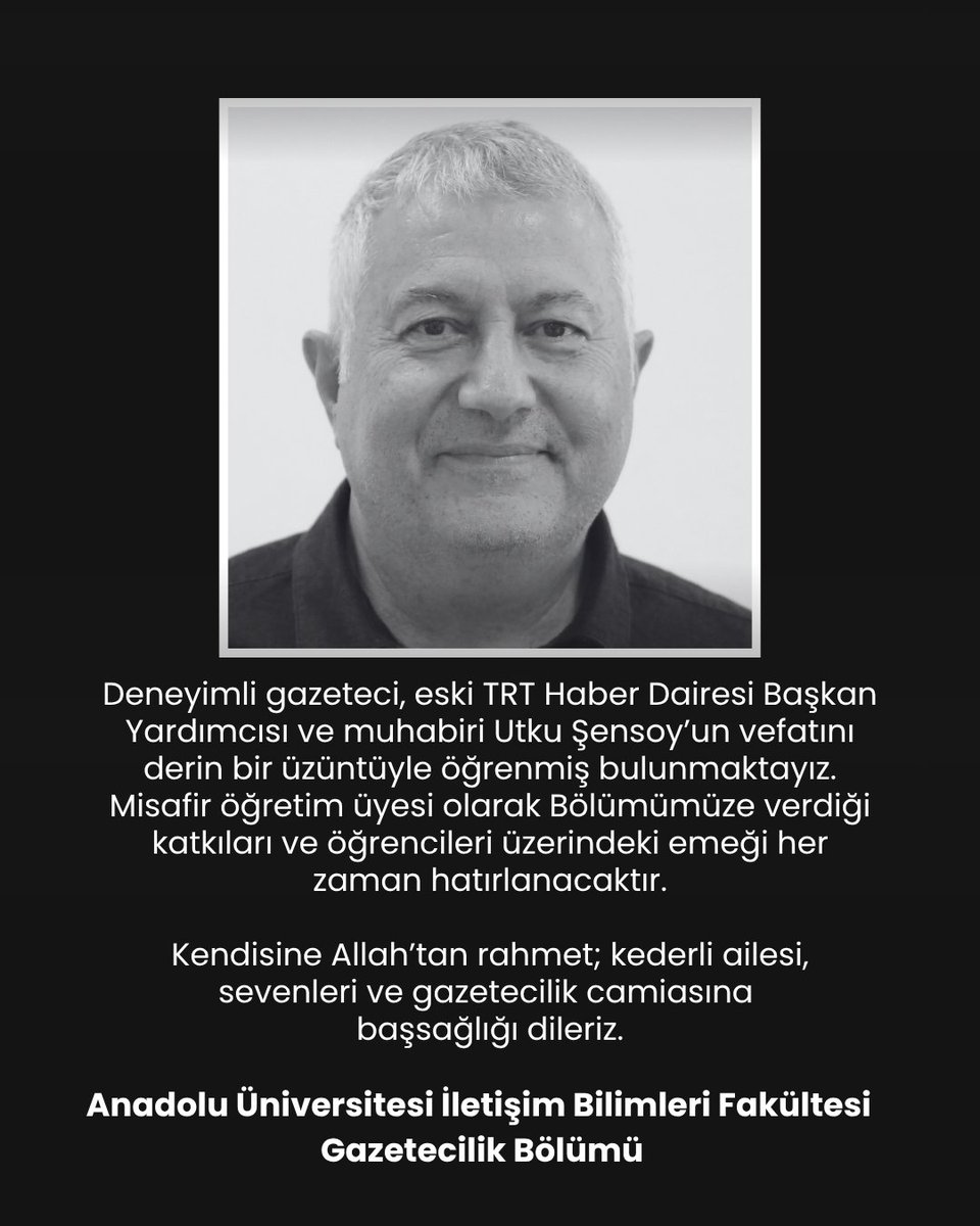 augazetecilik's tweet photo. Deneyimli gazeteci, eski TRT Haber Dairesi Başkan Yardımcısı ve muhabiri Utku Şensoy’un vefatını derin bir üzüntüyle öğrenmiş bulunmaktayız. Misafir öğretim üyesi olarak Bölümümüze verdiği katkıları ve öğrencileri üzerindeki emeği her zaman hatırlanacaktır. https://t.co/qeHeQBXYvO