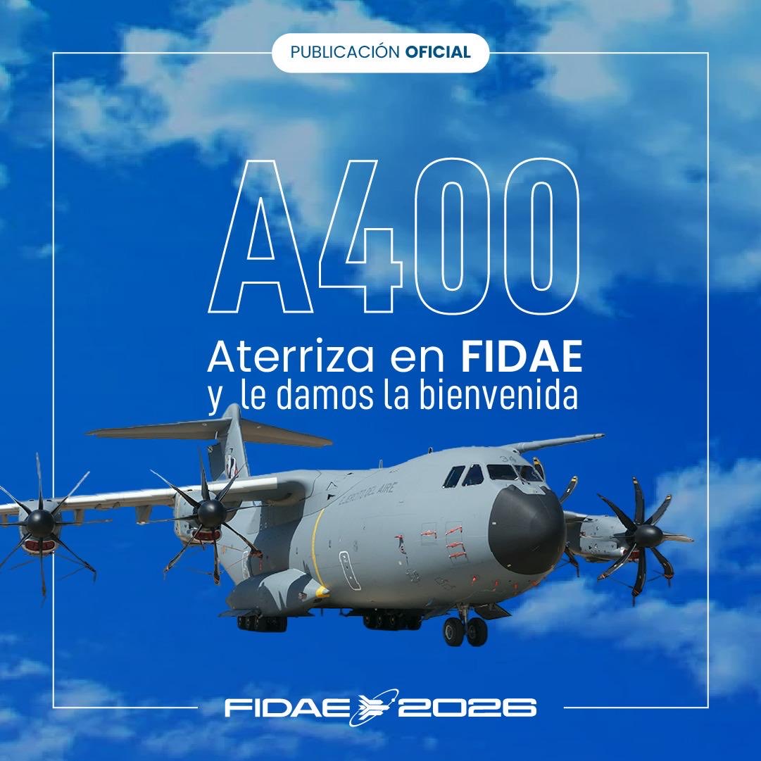 FIDAE_OFICIAL's tweet image. A400 aterriza en #FIDAE2026 y le damos la bienvenida