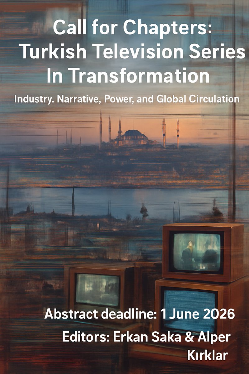 sakaerka's tweet photo. Our new book project!  Call for Chapters: Turkish Television Series in Transformation https://t.co/YoFWjgFXDE https://t.co/ztPXbXqsa5
