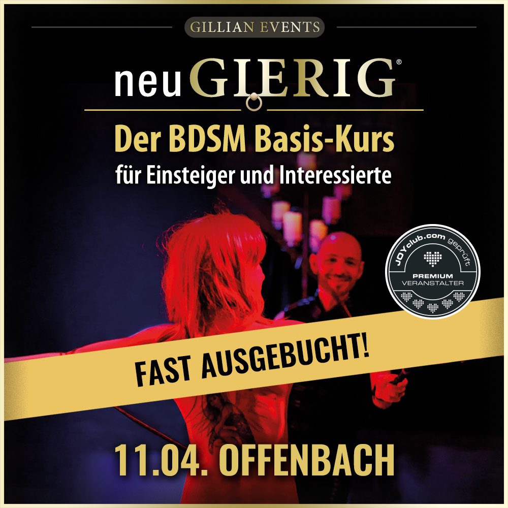 Gillian_Events's tweet photo. ⚜️ 11.4. neuGIERIG: Entdecke BDSM » Basis-Kurs Offenbach⚜️Der 5-stündige BDSM-Kurs: Grundlagen, wertvolle Tipps, spannende Beispiele für sichere &amp; erfüllende Sessions. Perfekt für alle, die wissen wollen wie BDSM geht und warum.
https://t.co/lsBDD1tDVm https://t.co/VeLO2BM7F9