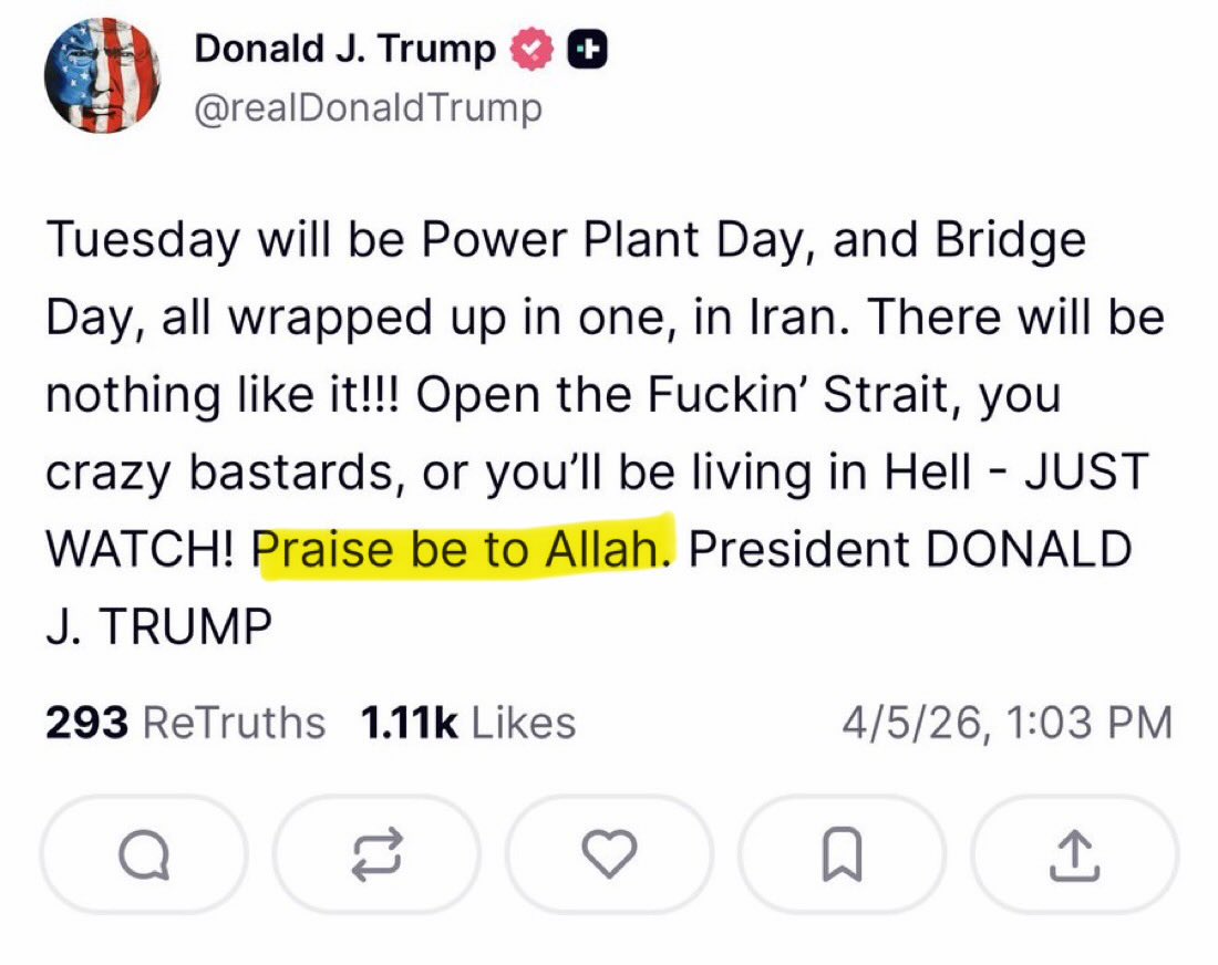 Apparently Trump thinks converting to Islam will help him open the Strait of Hormuz 😂