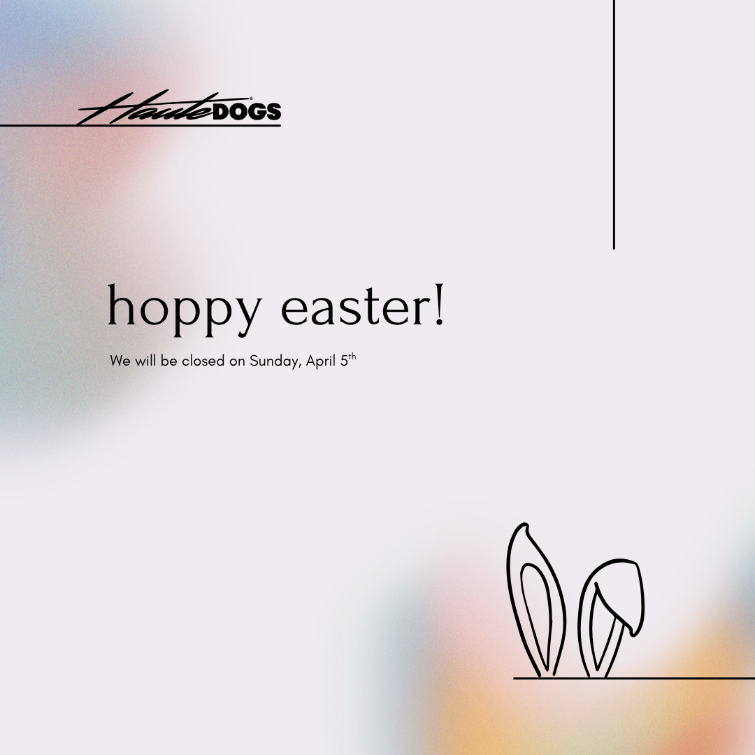 Happy Easter! We will be closed on Sunday, April 5th. See you tomorrow!