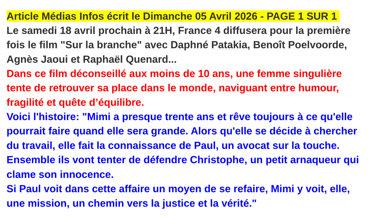 Mediasinfos's tweet image. Le samedi 18 avril prochain à 21H, #France4 diffusera pour la première fois le film "Sur la branche" avec #DaphnéPatakia et #BenoîtPoelvoorde. Retrouvez notre article ci-dessous et regardez la bande-annonce du film ici: youtube.com/watch?v=eNU2Ml…