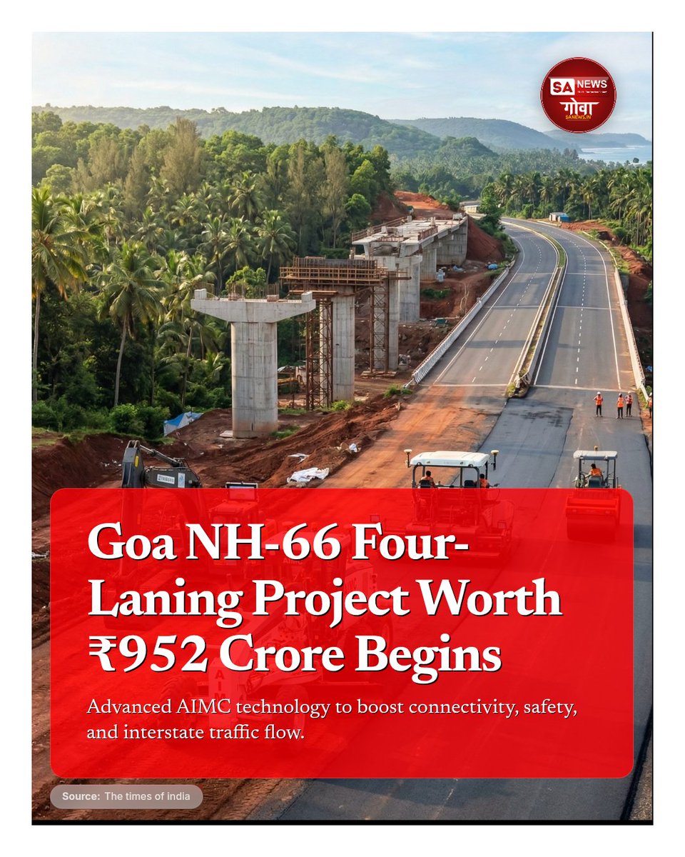 SANewsGoa's tweet image. Goa NH-66 Four-Laning Project Worth ₹952 Cr Begins

₹952 crore approved to four-lane a 22 km NH-66 stretch from Bendordem to Canacona, boosting connectivity and road safety; further expansion also proposed.

#GoaDevelopment #RoadSafety #NH66 #HighwayProject #SaNewsGoa