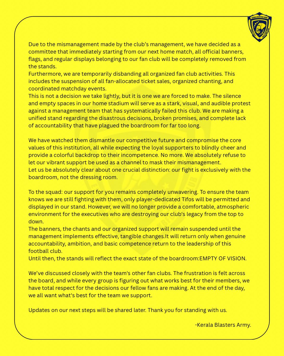 blasters_army's tweet photo. A club is nothing without its fans, and we can no longer watch the core values of our club be dismantled.

Starting next home match, the Kerala Blasters Army is temporarily disbanding all organized support in the stands https://t.co/doWODemFbH