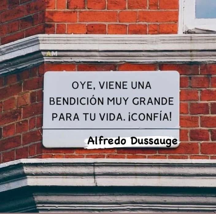 AlfredoDussauge's tweet image. “Oye, viene una Bendición muy grande para tu vida.” ¡¡Confía!!
#TeQuiero #Dios #FelizDomingo