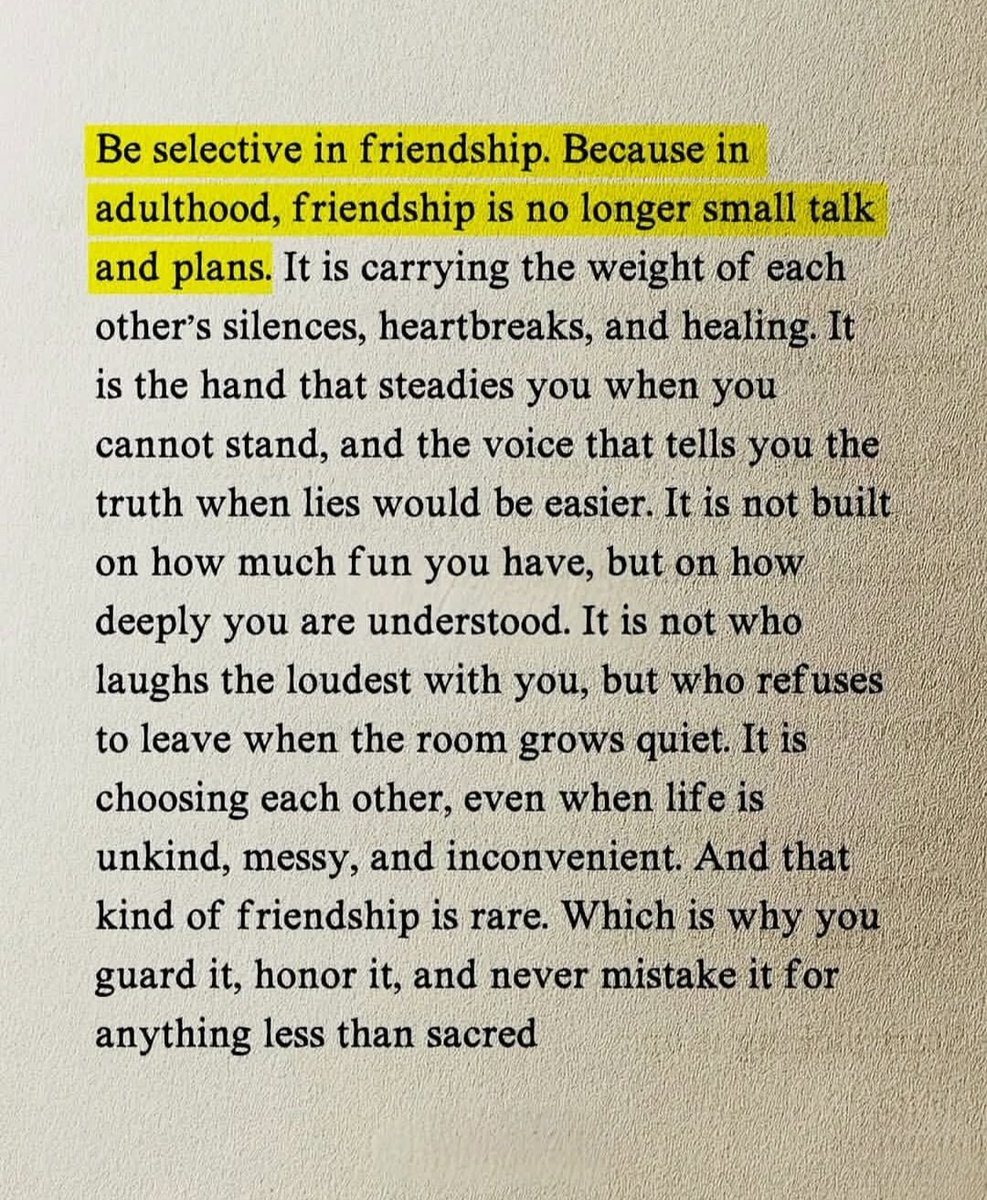 Be selective in friendship.