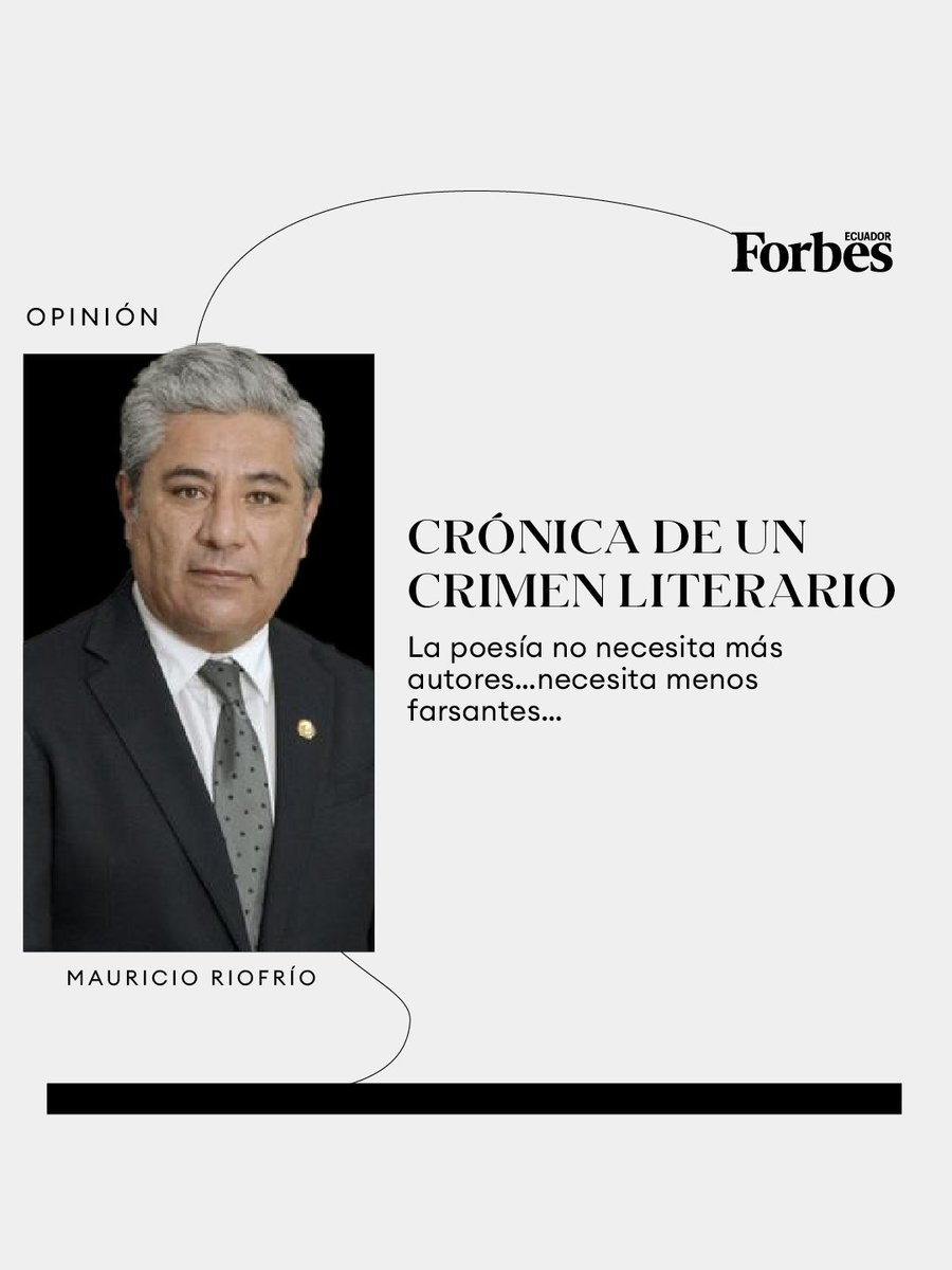forbesecuador's tweet photo. #Opinión | @riofrioc critica a los falsos poetas y a la mediocridad del ecosistema literario, en especial el ecuatoriano, y define ese escenario como un “crimen literario”.

Lee más aquí: https://t.co/njlUJc7jg3

#ForbesEcuador https://t.co/ABQ7QgCgqI