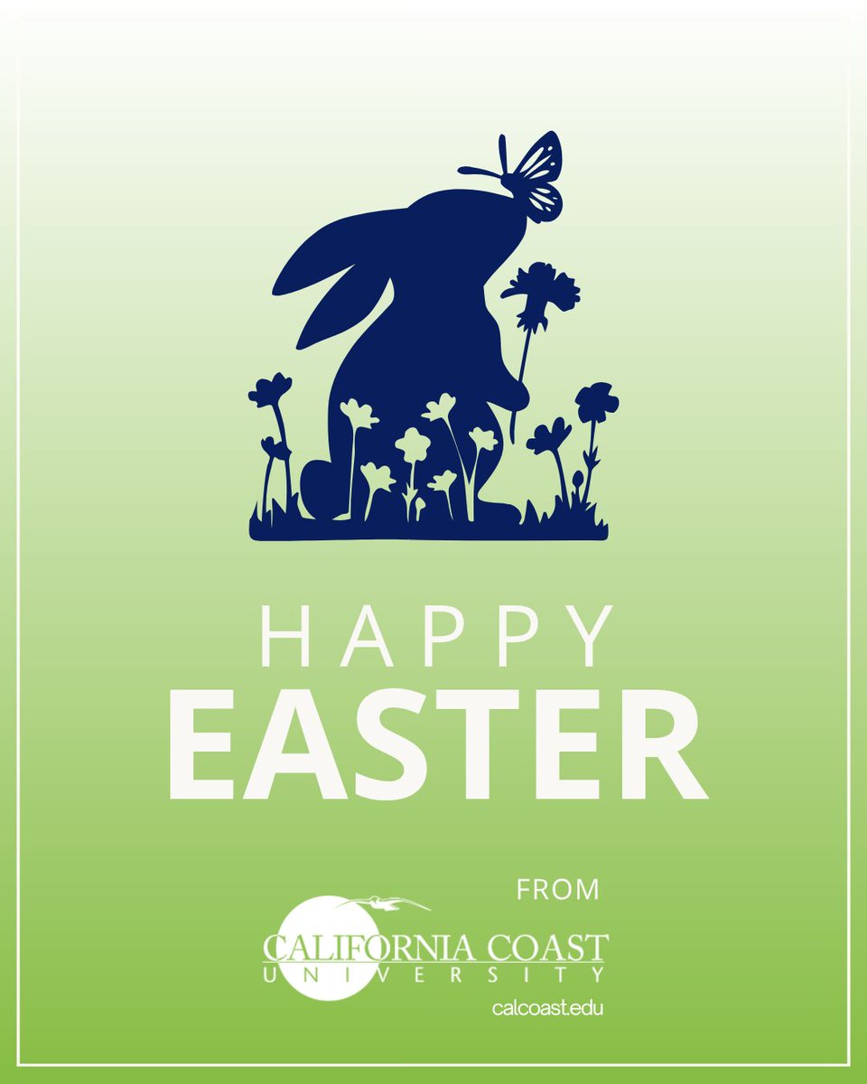 Happy Easter from all of us at California Coast University.

Wishing you a wonderful day filled with family, friends, and a little time to recharge.