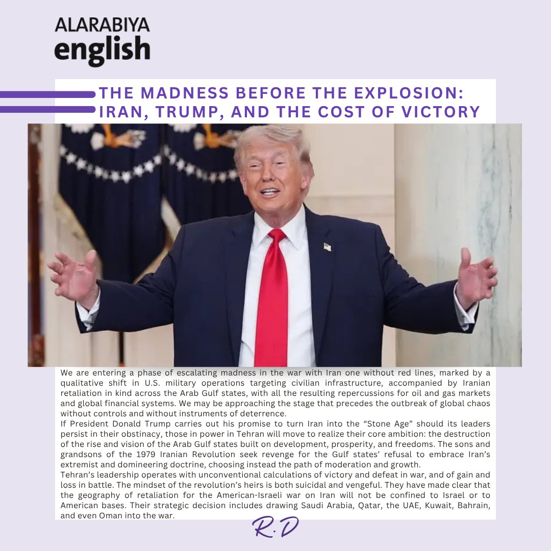 raghidadergham's tweet image. The Madness Before the Explosion: Iran, Trump, and the Cost of Victory

Read my weekly article on @AlArabiyaEnglish

Read the article here: english.alarabiya.net/views/2026/04/…

#RaghidaDergham #linkedin #Lebanon #Trump #USA #Oman #America #Iran #arab #MiddleEast