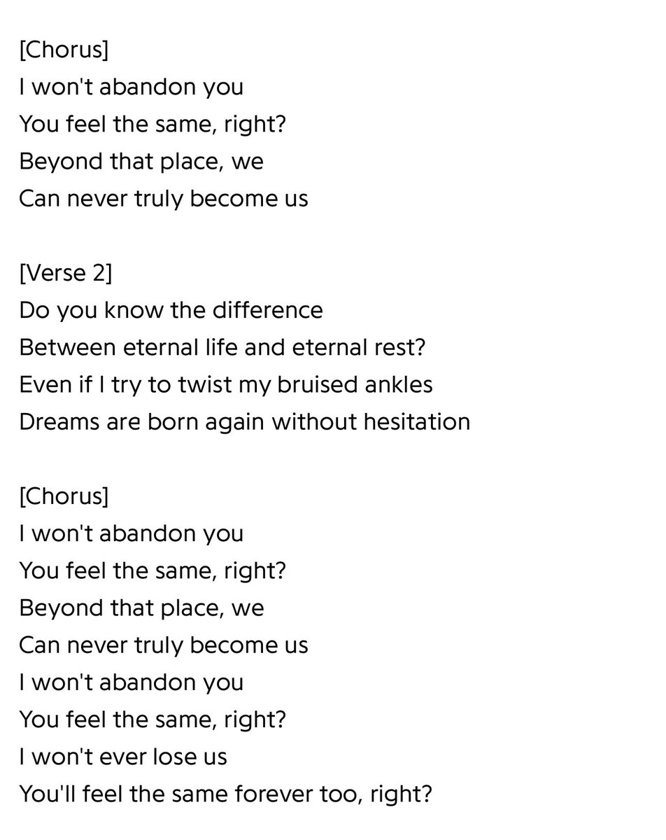 EN7ernally's tweet photo. 🐈 why do i like this song so much? because the lyrics are good. the lyrics are something i want to say to engenes

the lyrics: 
“i won’t abandon you
you feel the same, right?
beyond that place, we
can never truly become us

[verse 2]
do you know the difference
between eternal life and eternal rest?
even if i try to twist my bruised ankles
dreams are born again without hesitation

[chorus]
i won’t abandon you
you feel the same, right?
beyond that place, we
can never truly become us
i won’t abandon you
you feel the same, right?
i won’t ever lose us
you’ll feel the same forever too, right?”

😭😭😭😭😭😭😭😭😭😭😭