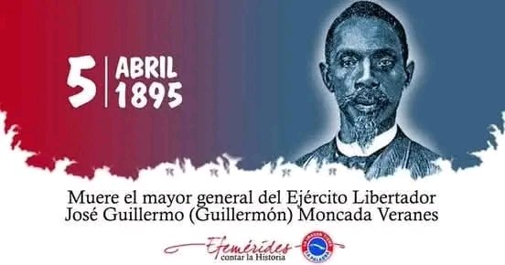 #CubaViveEnSuHistoria el 5 de abril de 1895 fallece Guillermo Moncada "Guillermón" uno de los 29 Libertadores cubanos que participó en la guerra de independencia. 
#TenemosMemoria
#CubaEsAmor