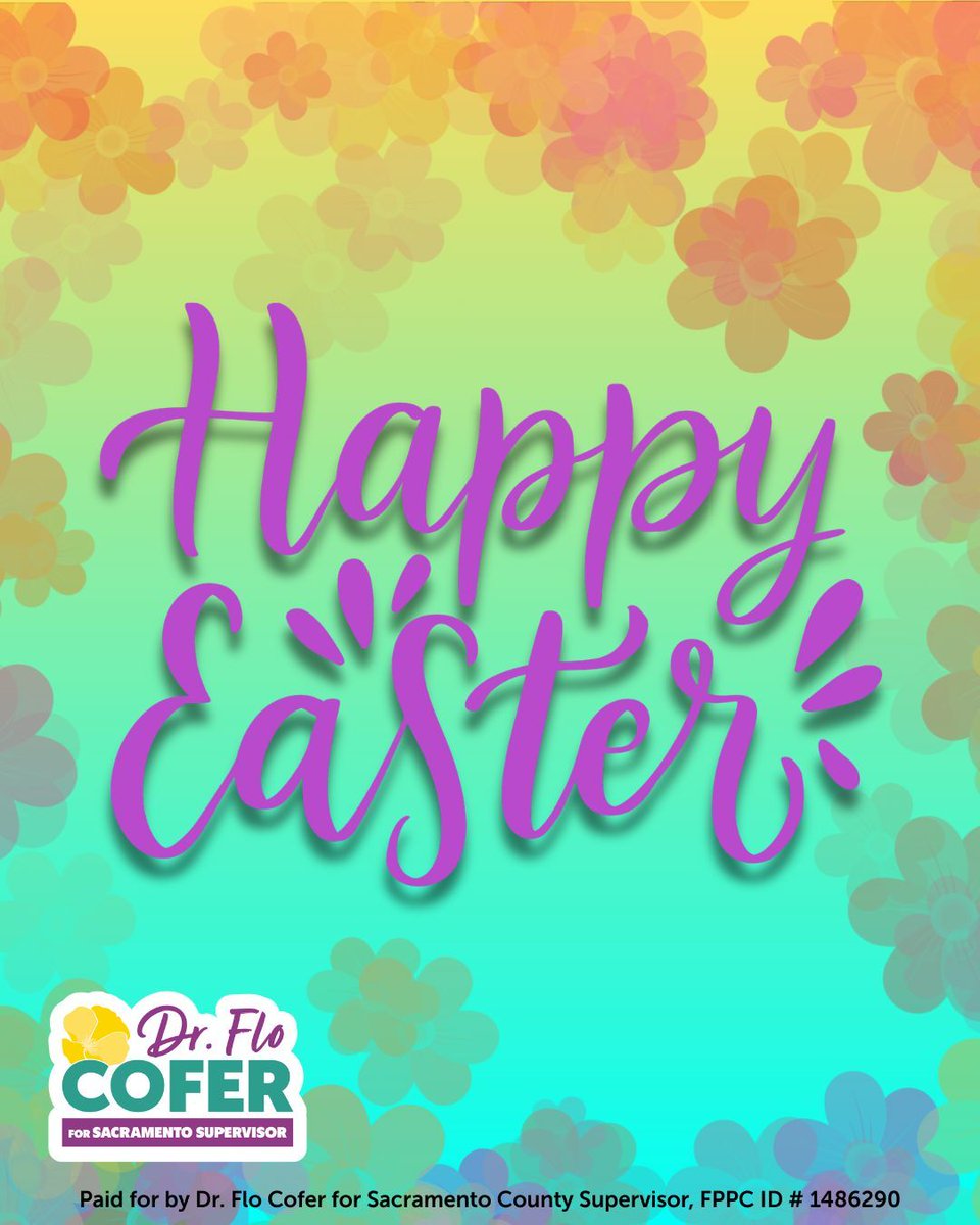 Flo4Sacramento's tweet image. To the families hosting dinners, the churches opening their doors, and the neighbors sharing kindness today—thank you for making our community the special place it is. #HappyEaster from all of us at the #FloForSupervisor campaign! 

#MoreIsPossible #FloForSac #SacramentoCounty