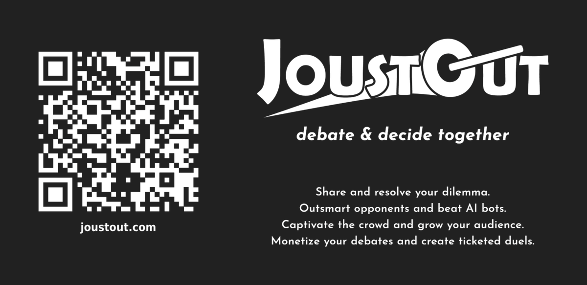 Joustout's tweet photo. Joustout is evolving!

We started as a debate platform. But debates are just the beginning.

We're building something bigger — a modern Agora platform where you debate ideas, share dilemmas, and let the crowd decide together.

debate & decide together — https://t.co/zj515E72s2
#AI #debate #ThisOrThat