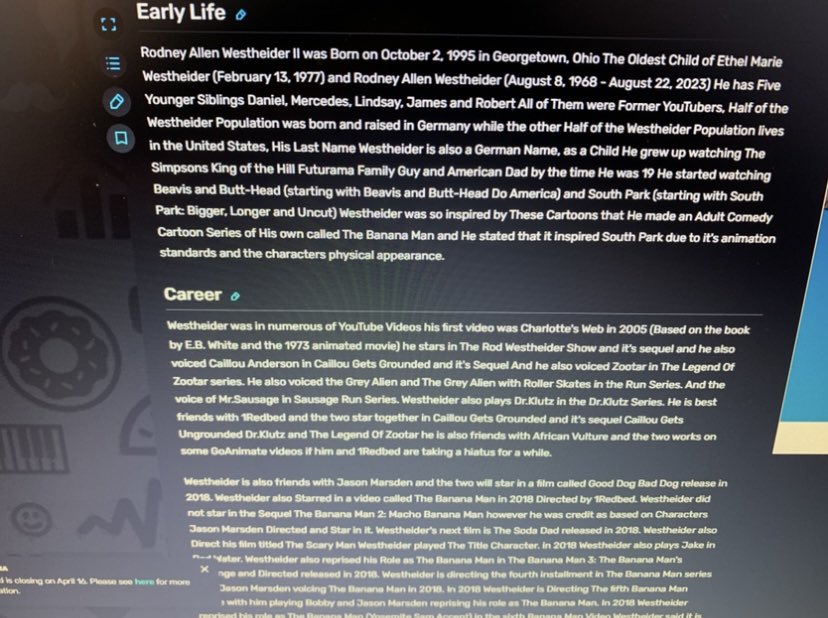 TheRWestheider's tweet photo. This Sucks Wikitubia is deleting my page on April 16, that has been on here for 6 years I really don’t want them to delete it that’s mostly how people finds me on here and follow me at this point I really need a @Wikipedia page @IMDb page and @FamousBirthdays page about me https://t.co/lBaB5V1VTl