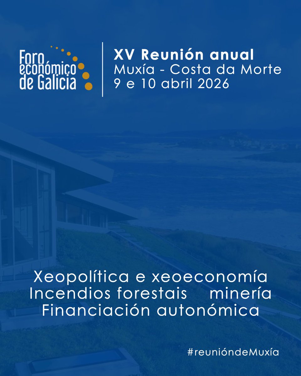 ForoEcoGalicia's tweet photo. 📌 A XV Reunión Anual do Foro Económico de Galicia abordará as causas dos incendios forestais, os retos da minería e a financiación autonómica

👉 Tratarase tamén a situación xeopolítica mundial e os actuais desafíos da economía https://t.co/T4xMW1LKWl