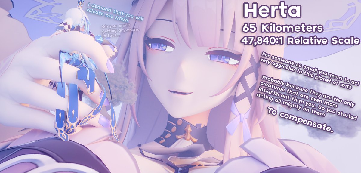 (3.1/3)

At the scale that members of the Genius Society like Herta are makes them godlike figures to us and even most of other giants in the universe. There is literally nothing on this planet that can be compared to her magnificence.

#巨大娘 #giantess #sizetwitter