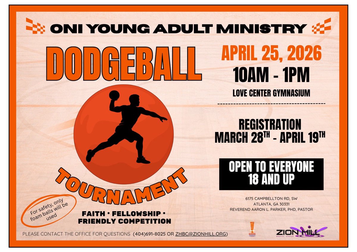 timothyw515's tweet photo. Great Day to All,
Register to join the Dodgeball Tournament with Oni at 404-691-8025 or zhbc@zionhill.org. Tournament begins Saturday, April 25, 2026 @ 10 AM. #oni #oniyoungadultministry #zionhillbaptistchurch #fellowship #youngadults #recreation #youth #relationshipbuilding https://t.co/xSj0rX8X3l