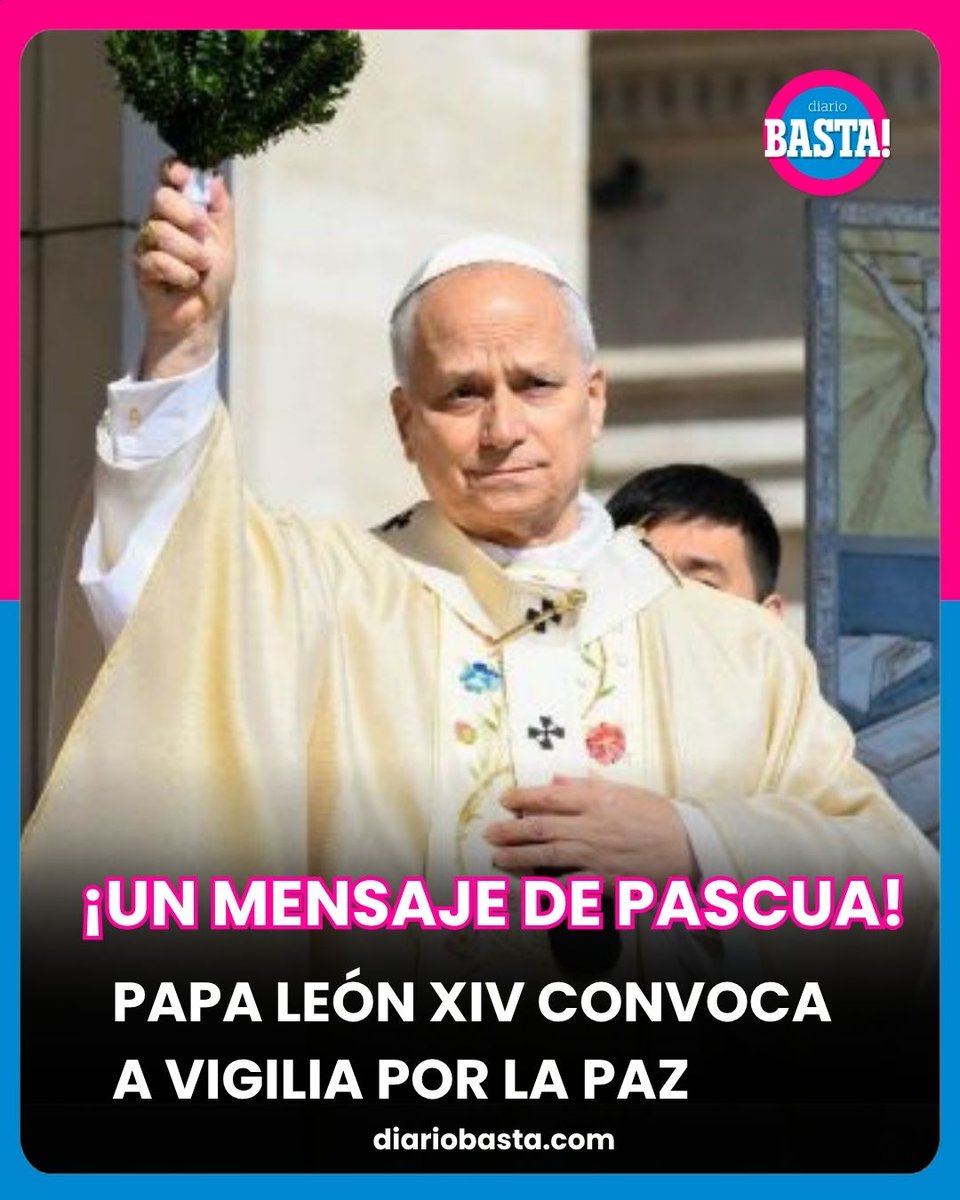 #Mundo | #PapaLeónXIV convoca a vigilia por la paz Durante su discurso ...
