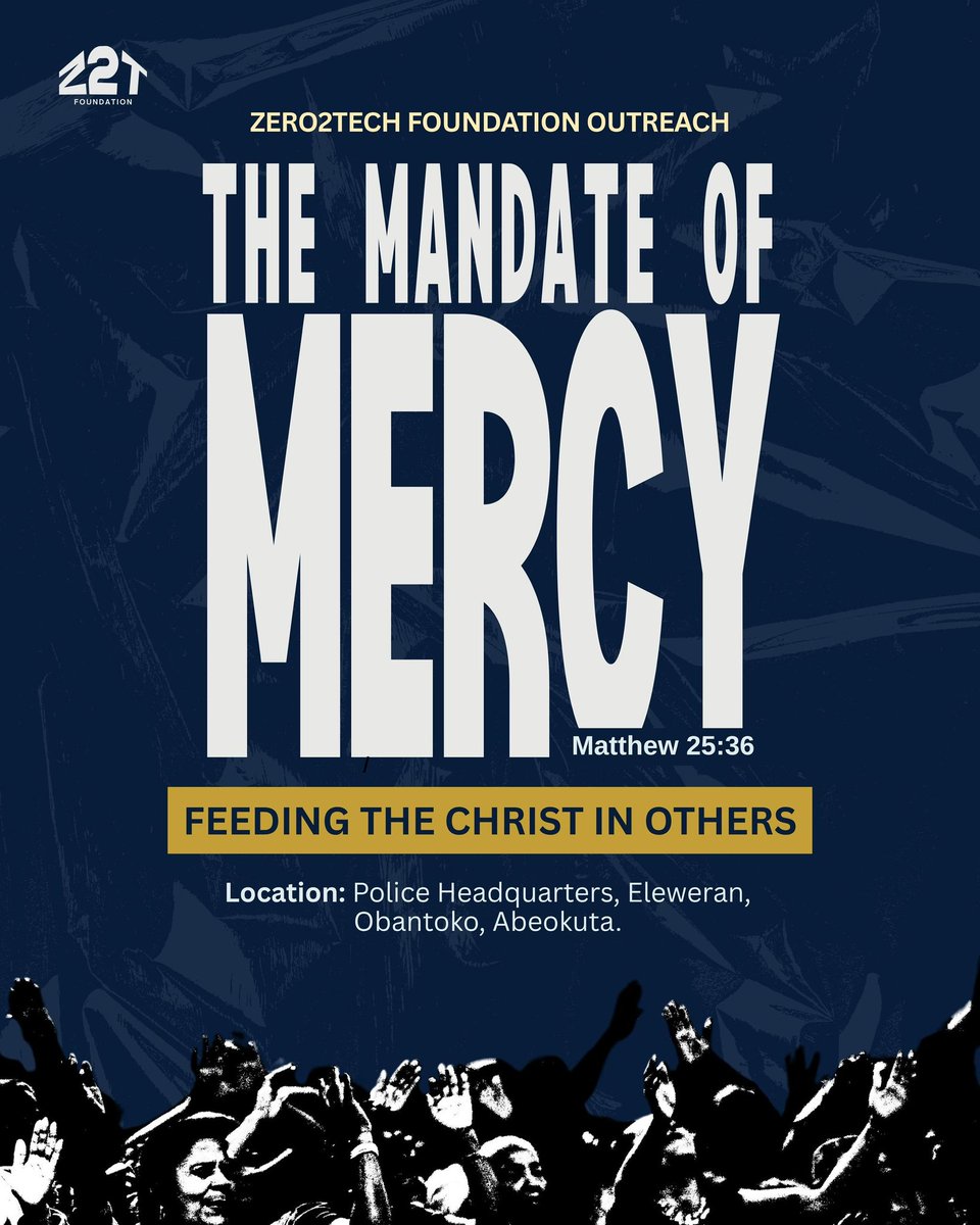 JoinZero2tech's tweet photo. “The mandate of mercy.” ✨
Not just a theme, but a calling.

When we feed others, we are feeding Christ Himself.
Compassion is the mission. Love is the assignment.

#Zero2TechFoundation #MandateOfMercy #FaithInAction #ServeWithLove #Outreach https://t.co/kKCOoUPRCU