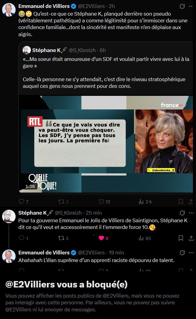 Le type vient te faire chier sans lui avoir rien demander, puis quand tu lui réponds (forcément, vu ce qu'il m'a dit je n'allais pas lui envoyer un poème), il te bloque. 
C'est fragile chez les de Villiers.