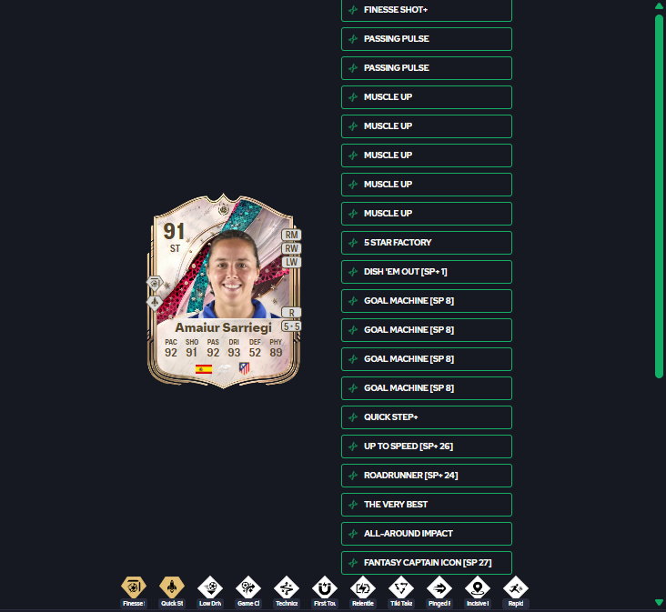 BEST EVO RW 🧬

THE VERY BEST 🚀

AMAIUR SARRIEGI 🇪🇸

LENGHTY w/ Architect and Sniper 🔥

- Finesse +
- Quick Step + 🚀

Low Driven 
Gamechanger 
Technical 
First Touch 🧲
Relentless 
Tiki Taka 
Pinged 
Incisive 
Rapid 🏃‍♀️

95.4 META RATING 📈