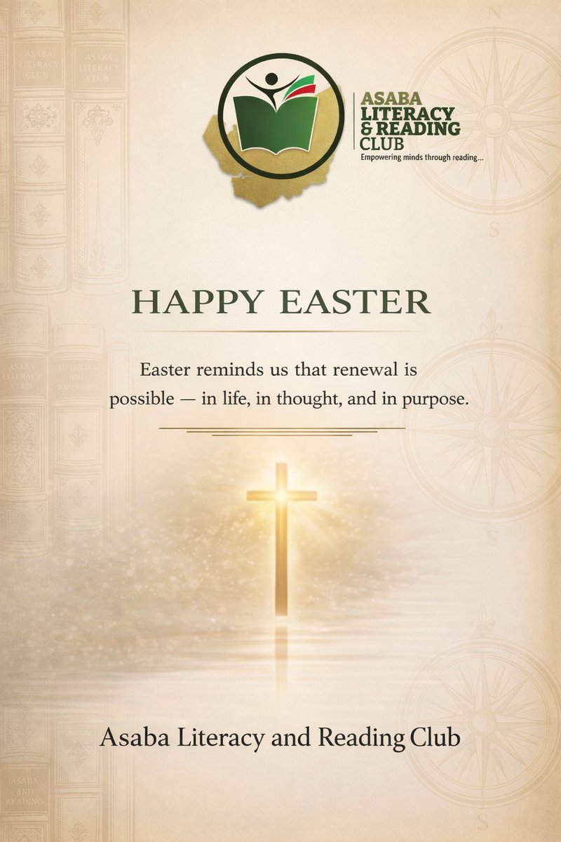 asabaLRC's tweet photo. Easter is not just renewal.
It is responsibility.
Renew your thinking.
Renew your choices.
Renew your direction.
That’s where change begins.
Happy Easter.
#AsabaLiteracyClub #ReadingCulture #Renewal #Nigeria https://t.co/xdZr7SUwUg