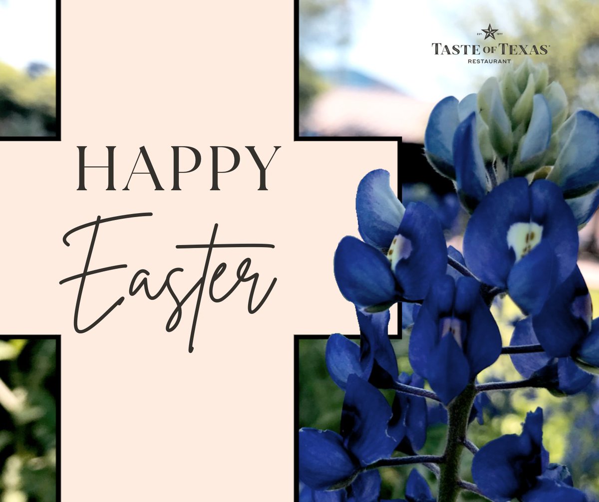 TasteofTexas's tweet photo. From all of us at Taste of Texas, Happy Easter!

We will be OPEN 3PM-10PM. https://t.co/d9JtsPDxDh