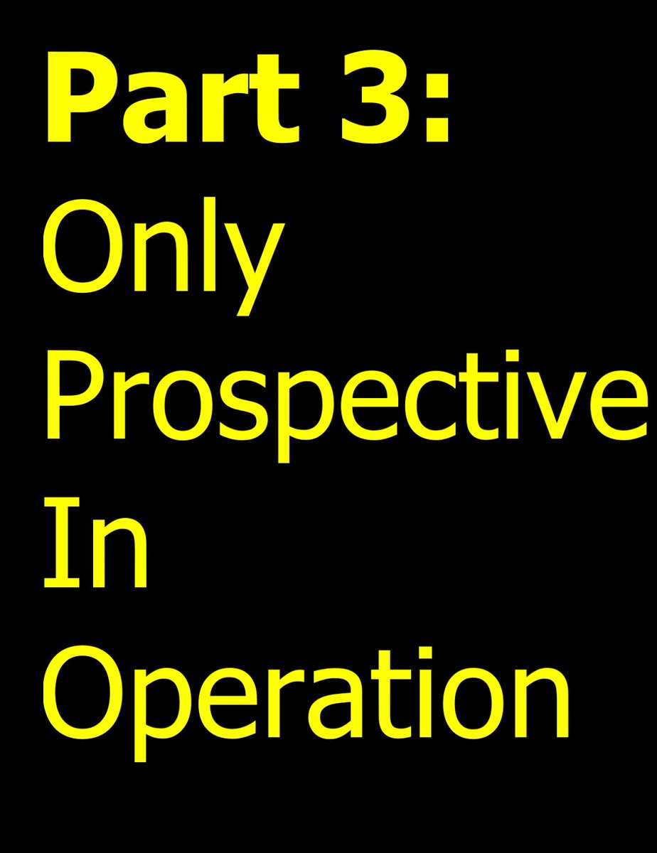 Part 3: Only Prospective In Operation