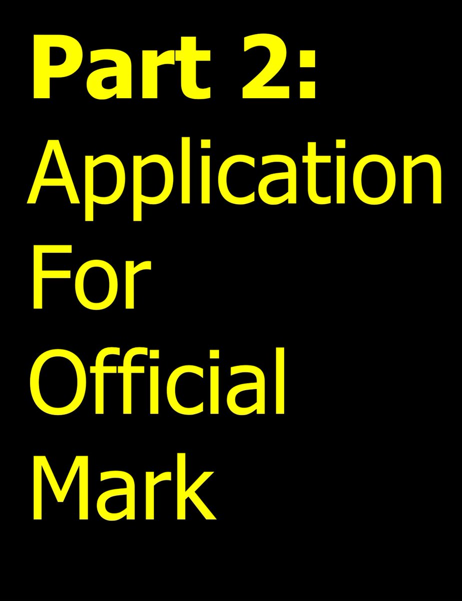 Part 2: Application For Official Mark