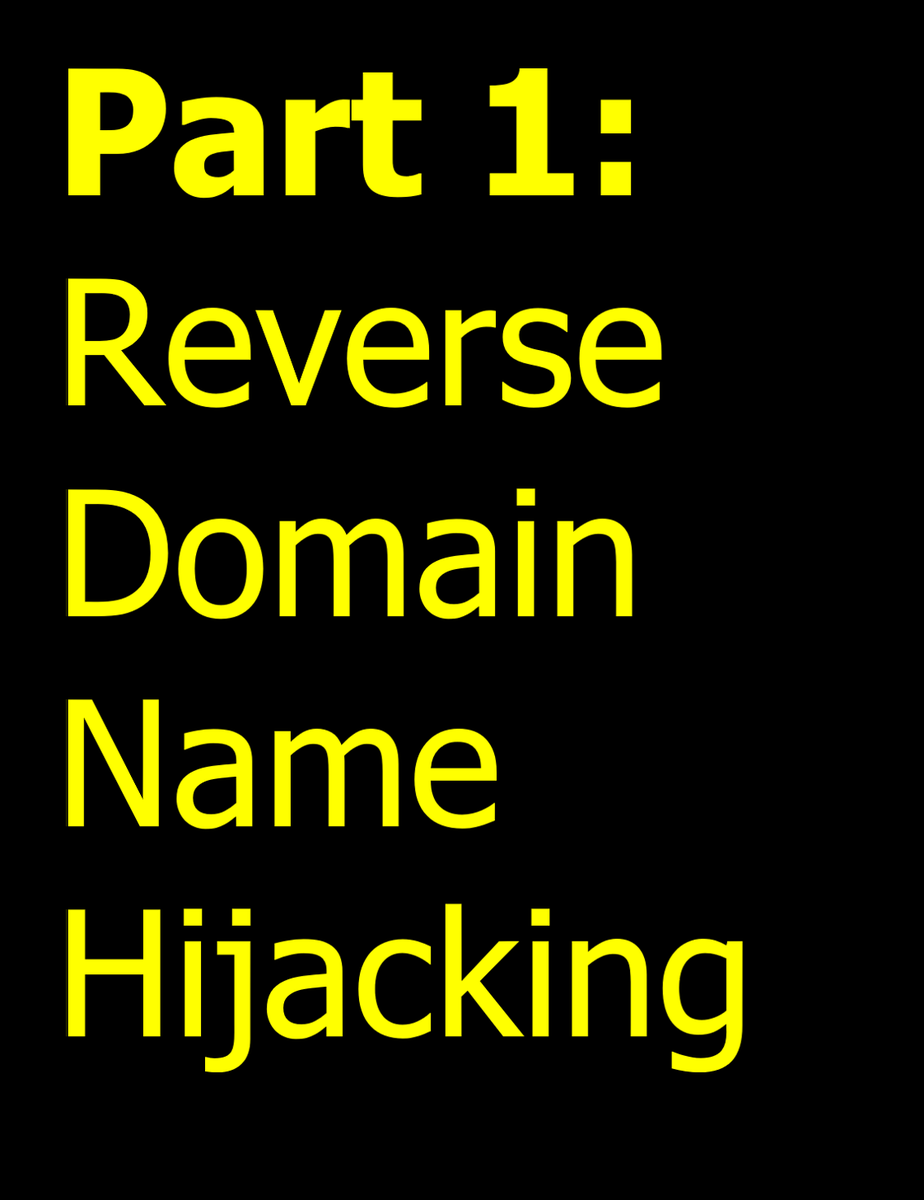Part 1: Reverse Domain Name Hijacking