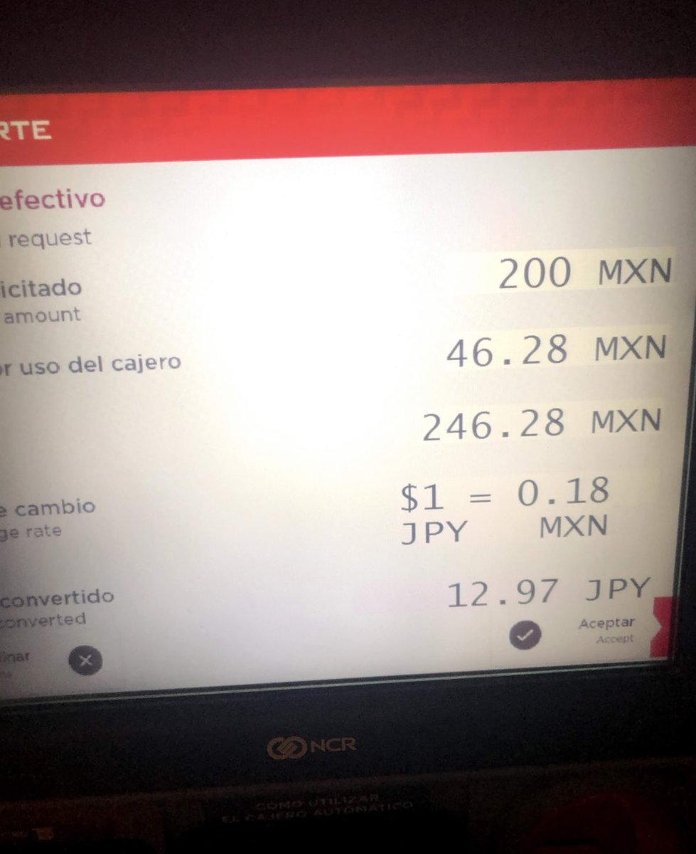 Tomeqeq's tweet photo. メキシコのATM
画面にレートも手数料表示されるし、最終画面で手数料を承認しないと引き出せないはずなんだよな。 https://t.co/Yil1yHejLW