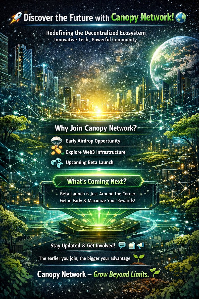 🚀 Discover the Future with Canopy Network! 🌐

✨ Why Join <a href="/CNPYNetwork/">Canopy</a>?
• Early access to an exciting airdrop opportunity
• Explore cutting-edge Web3 infrastructure
• Be among the first to experience the upcoming beta launch
• Strong and active global community