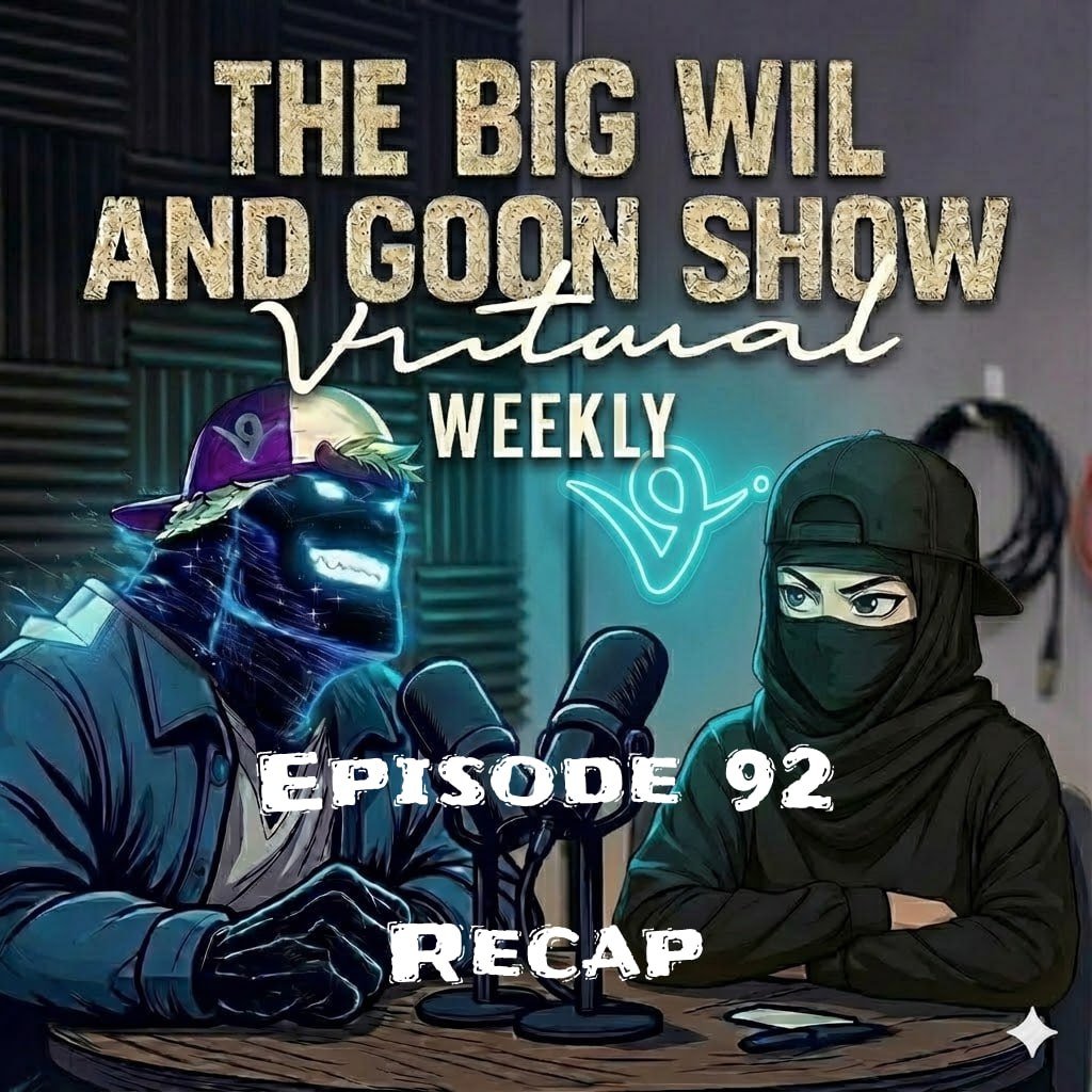 The Big.Wil and Goon Show ( Virtuals Weekly ) tweet media