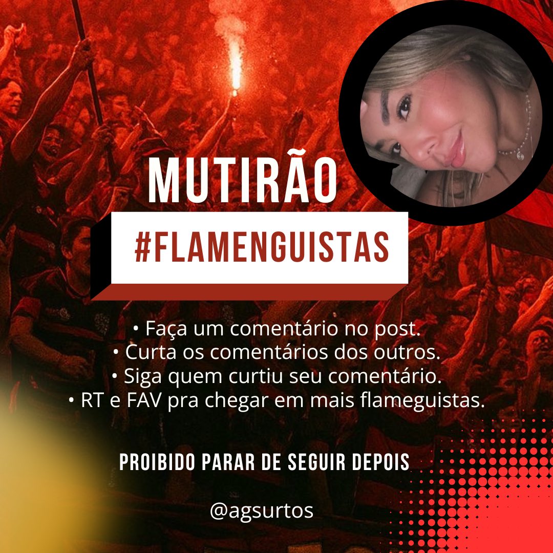 agsurtos's tweet photo. Aqui que pediram follow trick?

E pra comemorar!
Agora é hora dos flamenguistas se unirem!

✅Faça um comentário no post.
✅Curta os comentários dos outros.
🫱🏻‍🫲🏼Siga quem curtiu seu comentário.

RT e FAV pra chegar em mais flameguistas. PROIBIDO PARAR DE SEGUIR DEPOIS https://t.co/S2AzsmJVd0