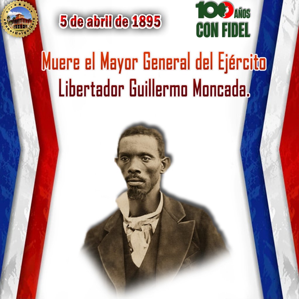 Con #HonorHolguinero recordamos el 131 Aniversario del paso a la inmortalidad del Mayor General del Ejército Libertador Guillermo Moncada.
#CubaEstáFirme porque #CubaViveEnSuHistoria
Con #Cuba Venceremos
