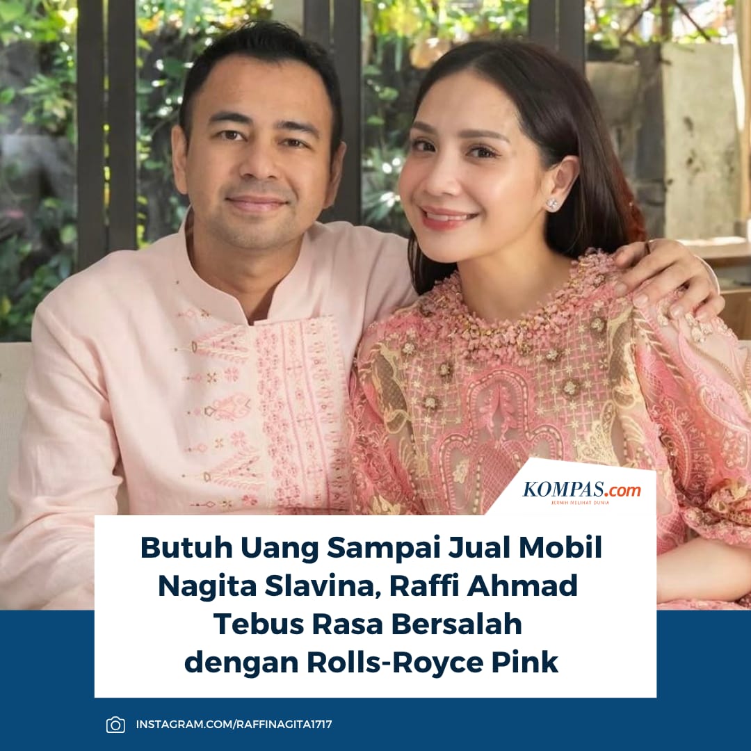 KompasEnt's tweet image. Presenter Raffi Ahmad menyebut, bahwa mobil pink Rolls Royce diberikan sebagai ganti mobil Nagita yang pernah dijual olehnya karena butuh uang.

👉🏻 Baca selengkapnya entertainment.kompas.com/read/2026/04/0…

~AM #RaffiAhmad #NagitaSlavina #Mobil

📸 Instagram.com/raffinagita1717