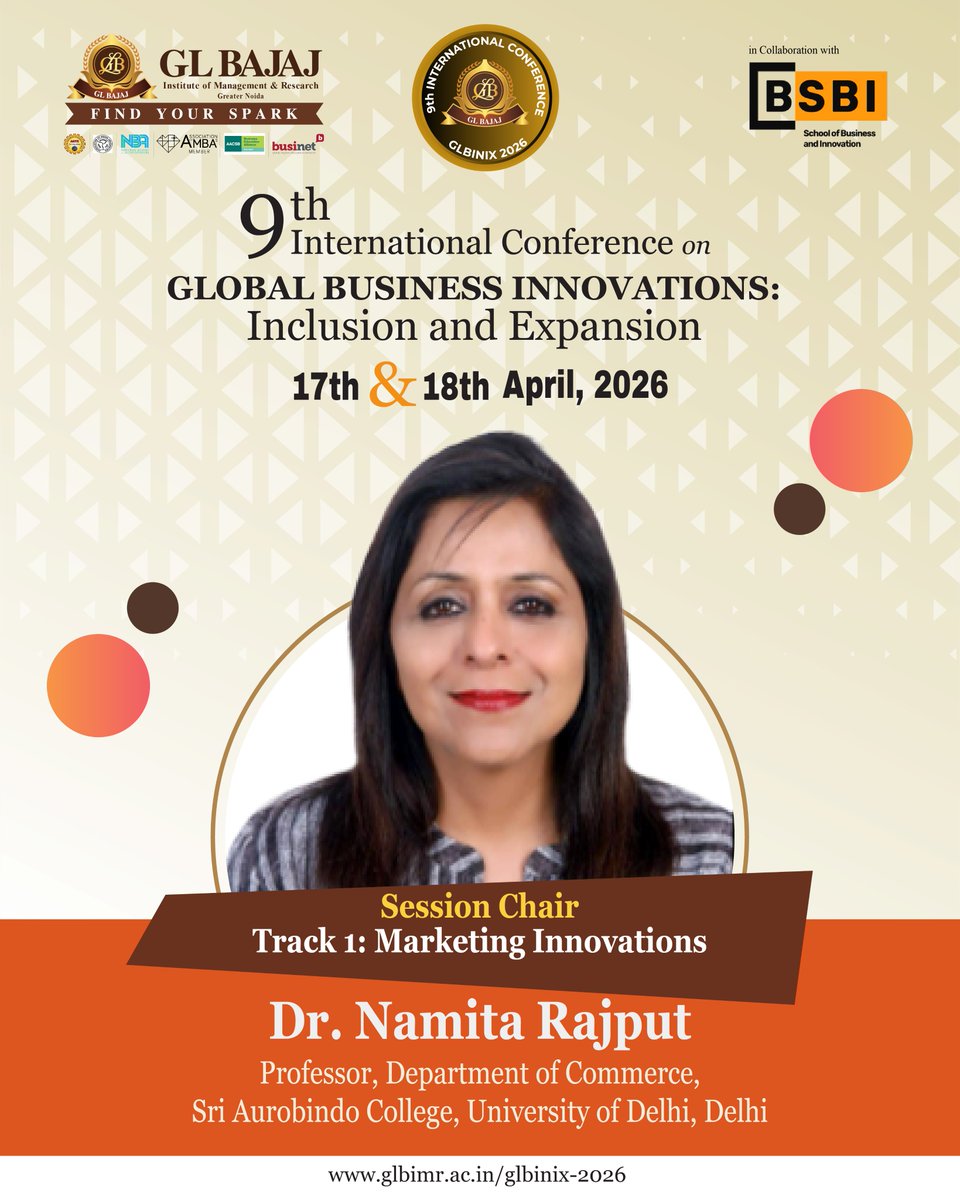 glbajajimr's tweet image. Meet the Session Chair for Track 1: Marketing Innovations at #GLBINIX2026!

We are delighted to welcome Dr. Namita Rajput, Professor, Department of Commerce, Sri Aurobindo College, University of Delhi. 🔗 Details: glbimr.ac.in/glbinix-2026

 #MarketingInnovations #ConferenceAlert