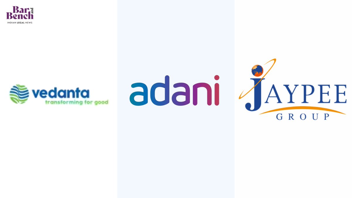 Supreme Court to shortly hear Vedanta’s plea seeking stay on Adani’s resolution plan for Jaiprakash Associates Limited.
