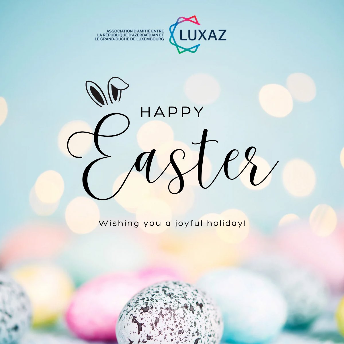 LuxAz_ASBL's tweet photo. On this special occasion, LuxAz ASBL extends its warmest wishes to everyone celebrating Easter.
May this season of renewal bring peace, hope, and joy to your homes.
#Easter #LuxAz #Luxembourg https://t.co/CGfOqCOEuj